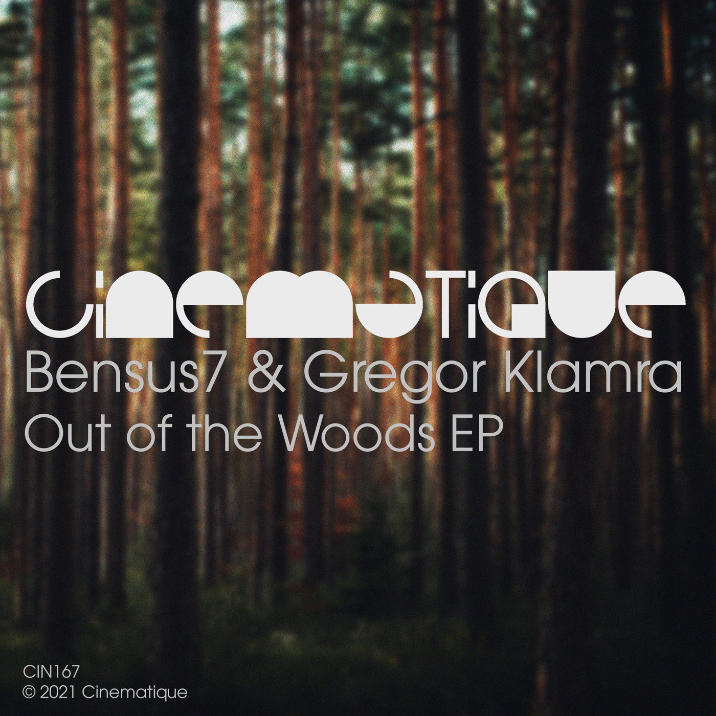 Bensus7, Gregor Klamra – Out Of The Woods EP [CIN167]